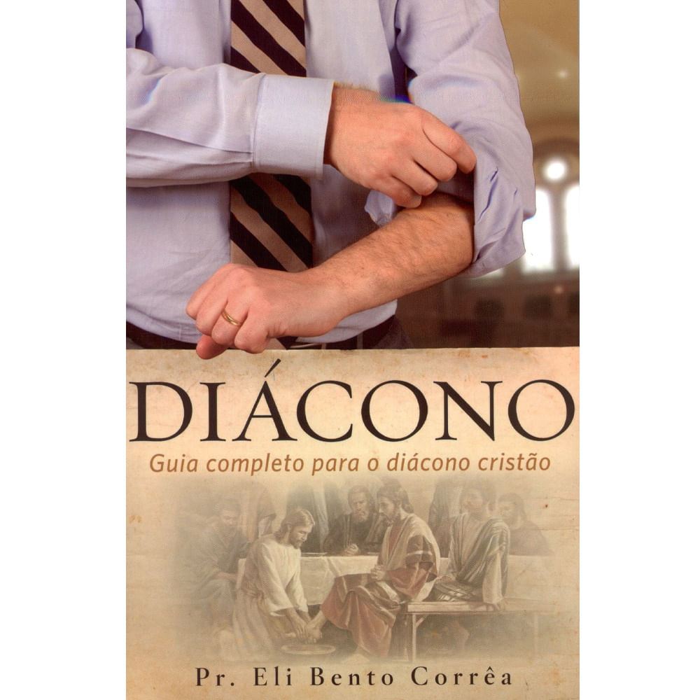 Diácono | Livraria 100% Cristão - cemporcentocristao